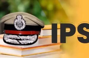 IPS संवर्ग में शामिल होंगे राज्य पुलिस सेवा के 7 अधिकारी, इस साल 5 को दी जाएगी पदोन्नति