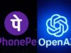 बातों से भुगतान संभव! PhonePe ने OpenAI के साथ किया हाथ मिलाया