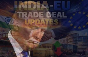सारा खेल पलटा! भारत-EU डील ने अमेरिका की सोच पर डाला दबाव