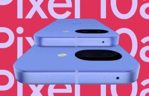 Pixel 10a का सस्ता वर्शन आ रहा है! लॉन्च डेट कंफर्म, ये होंगे खास फीचर्स