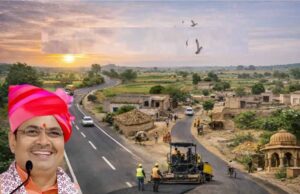 राजस्थान में मिसिंग लिंक सड़कों के लिए मिले अतिरिक्त 500 करोड़ रुपए