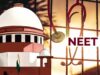 सुप्रीम कोर्ट की NTA को फटकार, NEET पेपर लीक मामले में केंद्र सरकार से मांगा जवाब