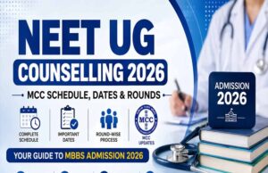 NEET UG 2026 काउंसलिंग में बड़ा बदलाव, दोबारा शुरू हुई च्वाइस फिलिंग